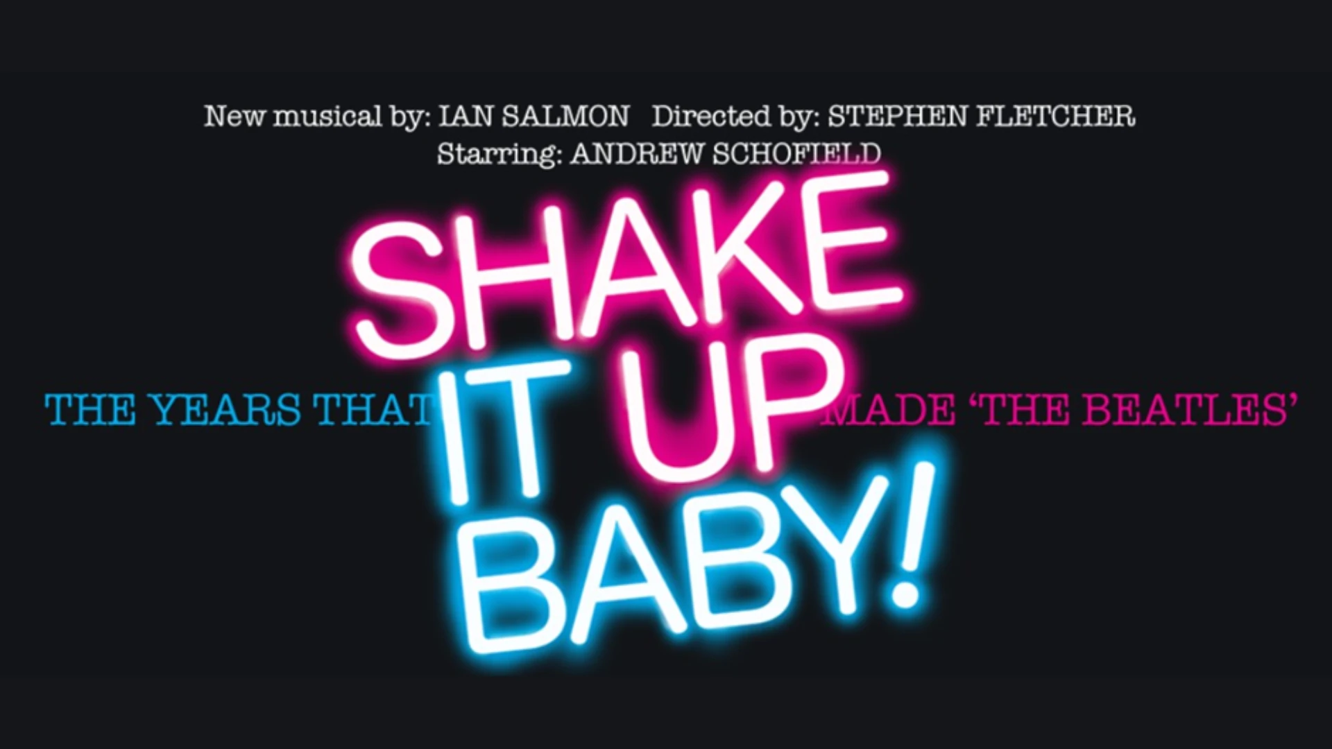 Shake It Up Baby! – New Beatles Musical to Premiere at Liverpool’s Epstein Theatre