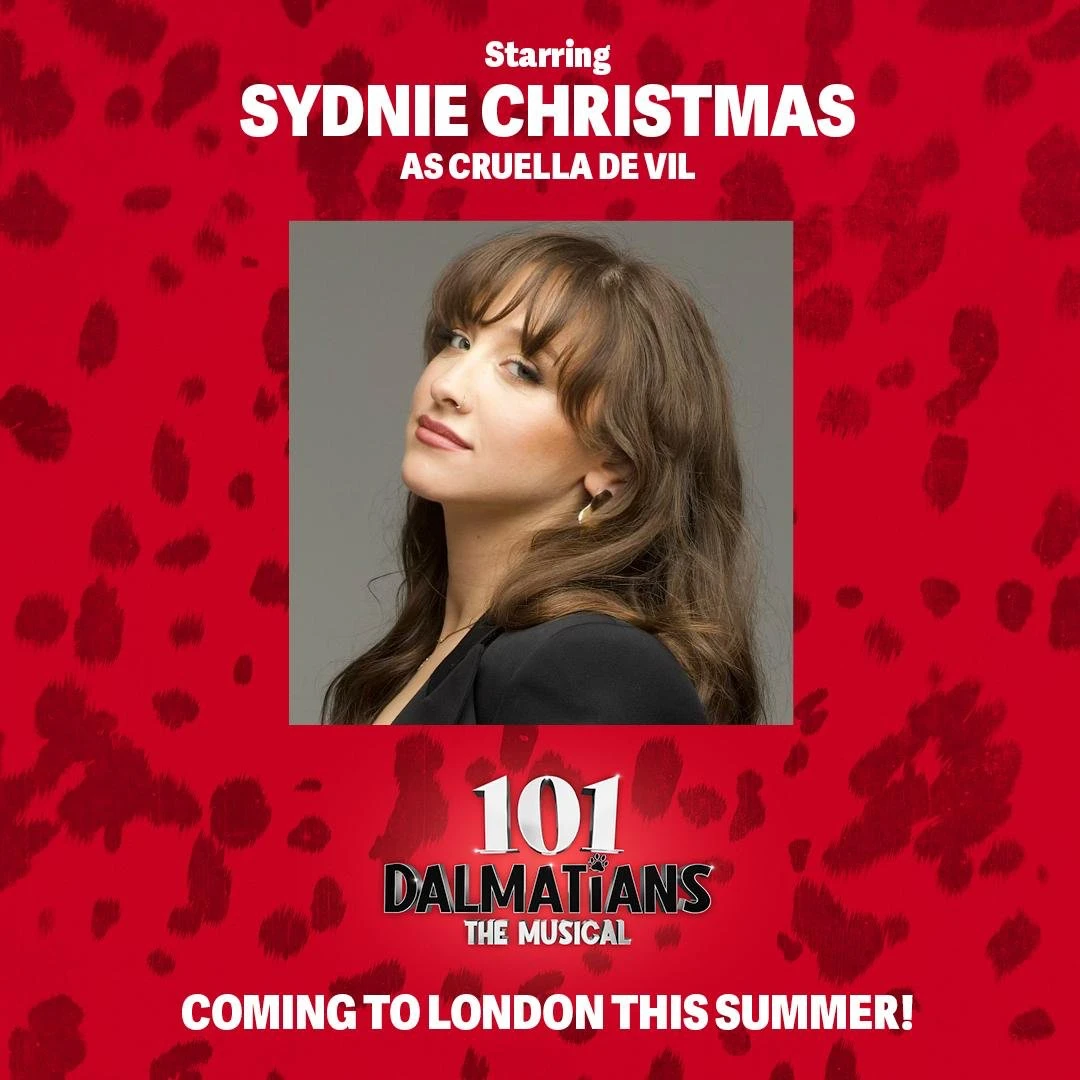 Sydnie Christmas to Star as Cruella de Vil in 101 Dalmatians The Musical at the Eventim Apollo