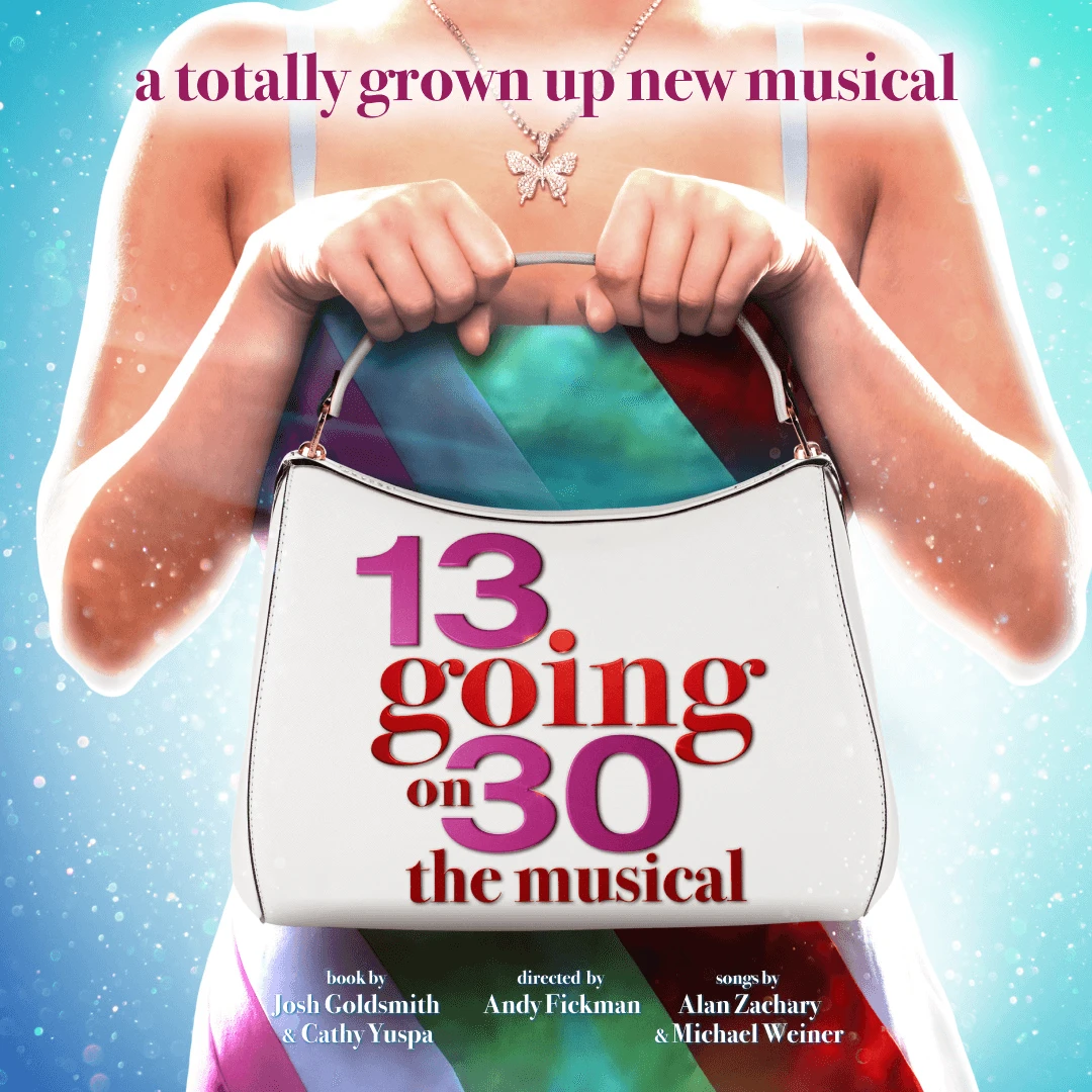 World Premiere of 13 Going on 30 - The Musical Set for Manchester Opera House