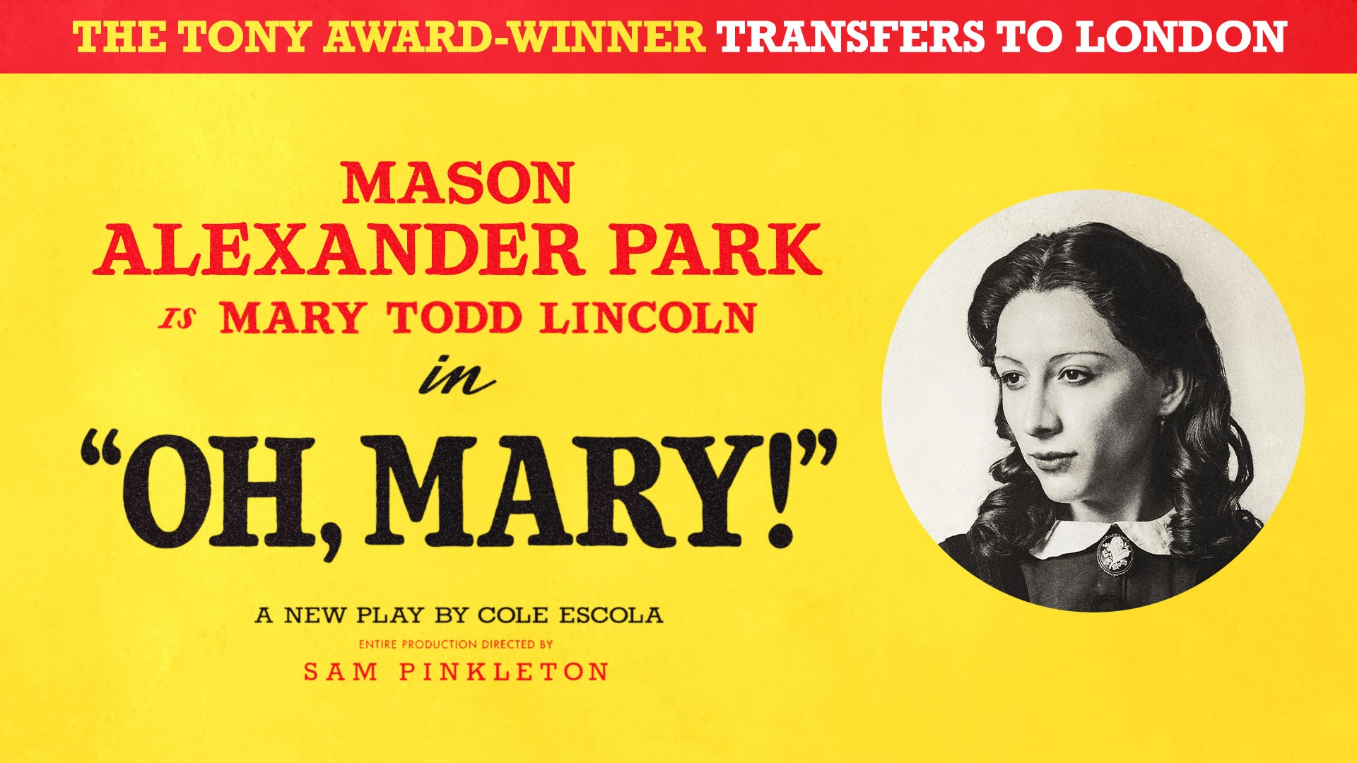 The Tony award winning Oh, Mary! starring Mason Alexander Park comes to the Trafalgar Theatre in London